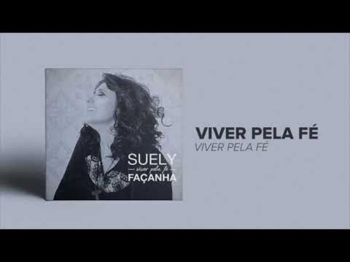 Viver pela Fé, novo CD de Suely Façanha em parceria com a Codimuc