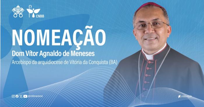 Dom Vítor Agnaldo de Meneses é nomeado arcebispo de Vitória da Conquista (BA)